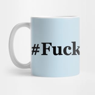 #FuckCancer (black text) Mug